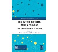 Regulating the Data-Driven Economy: Legal Perspectives on the EU and China