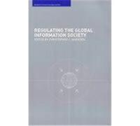 Regulating the Global Information Society, Warwick Studies in Globalisation