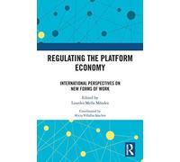 Regulating The Platform Economy
