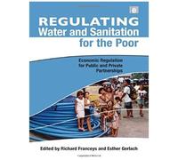 Regulating Water And Sanitation For The Poor