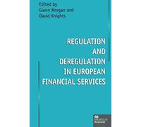 Regulation And Deregulation In European Financial Services