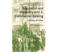 Regulation And Instability In U.S. Commercial Banking