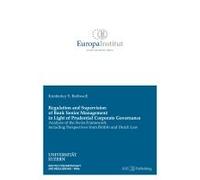 Regulation And Supervision Of Bank Senior Management In Light Of Prudential Corporate Governance