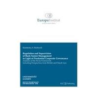 Regulation And Supervision Of Bank Senior Management In Light Of Prudential Corporate Governance