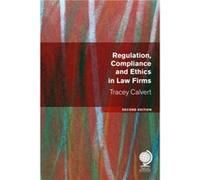 Regulation Compliance and Ethics in Law Firms by Tracey Calvert Tracey Calvert (Auteur)