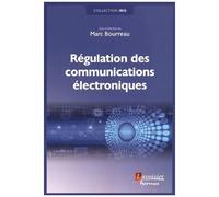 Nicolas Puech, Marc Bourreau – Régulation des communications électroniques