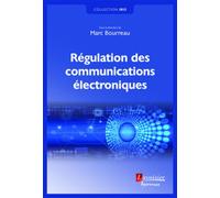Nicolas Puech, Marc Bourreau – Régulation des communications électroniques