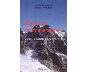 Régulation environnementale. jeux, coalitions, contrats