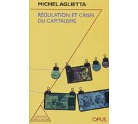 Regulation et crises du capitalisme