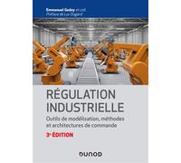 Collectif – Régulation industrielle – Outils de modélisation, méthodes et architectures – 3e éd.
