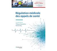 Régulation médicale des appels de santé