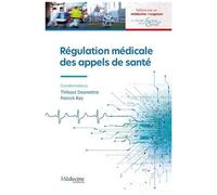 Régulation Médicale Des Appels De Santé