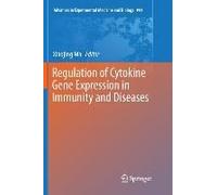 Regulation Of Cytokine Gene Expression In Immunity And Diseases