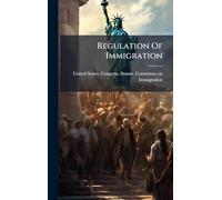 Regulation Of Immigration