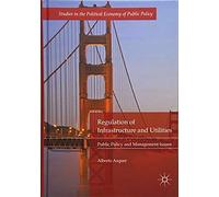 Regulation Of Infrastructure And Utilities
