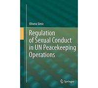 Regulation Of Sexual Conduct In Un Peacekeeping Operations