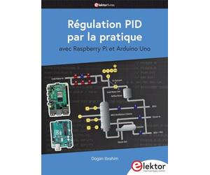 Régulation PID par la pratique: avec Raspberry Pi et Arduino Uno