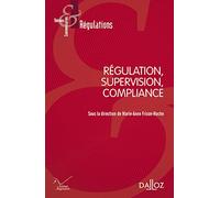 Régulation, Supervision, Compliance