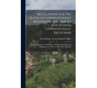 Regulations For The Duties Of Superintendent Registrars, And Deputy And Interim Superintendent Registrars