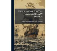 Regulations For The Naval Auxiliary Service
