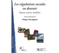 Regulations sociales en devenir (les) Philippe Auvergnon (Auteur)