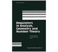Regulators In Analysis, Geometry And Number Theory