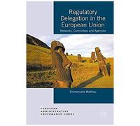 Regulatory Delegation In The European Union