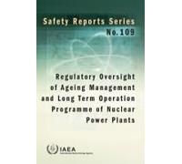 Regulatory Oversight Of Ageing Management And Long Term Operation Programme Of Nuclear Power Plants