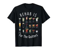Rehab is for Quitters Tableau de Menu de Cocktails Amusant T-Shirt