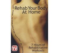 Rehab Your Body at Home: Rehabilitative Workouts [Import USA Zone 1]
