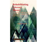 Rehabilitating Literary Theory