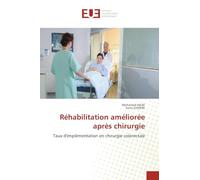 Réhabilitation améliorée après chirurgie