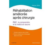 Réhabilitation Améliorée Après Chirurgie - Rac : La Comprendre Et La Mettre En Oeuvre