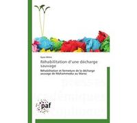 Réhabilitation d une décharge sauvage MIMIS-I (Auteur)