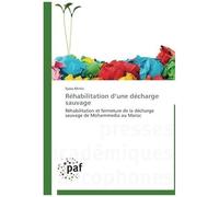 Réhabilitation D'une Décharge Sauvage