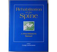 Rehabilitation of the Spine: A Practitioner's Manual