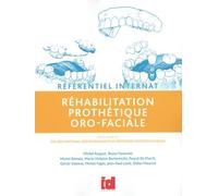Réhabilitation prothétique oro-faciale