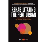Rehabiliting the peri-urban