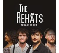 Rehats,the - Nothing But the Truth