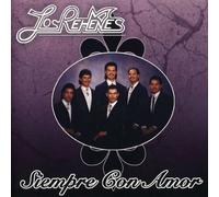 Rehenes - Siempre Con Amor