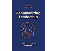 Réhumaniser le leadership