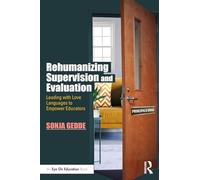 Rehumanizing Supervision and Evaluation: Leading With Love Languages to Empower Educators