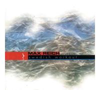 Reich Max - Swedish Workout