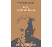 Wilhelm Reich – Reich parle de Freud – Livre – Payot