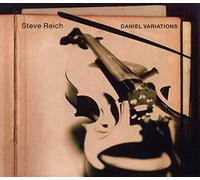 Reich, Steve - Daniel Variations