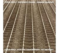 Reich Steve - Different Trains, Electric Counterpoint [Import]