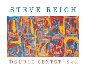 Reich, Steve - Double Sextet