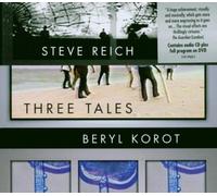 Reich,Steve - Reich / Korot : Three Tales (1CD + 1DVD)
