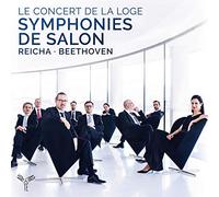 Reicha : Grande Symphonie de Salon, Beethoven : Septet Op.20