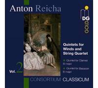 Reicha: Quintets for Winds & Strings Vol 2 Consortium Classi